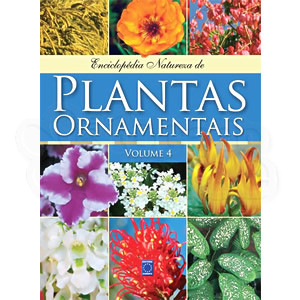 Plantas Ornamentais - Volume 4  