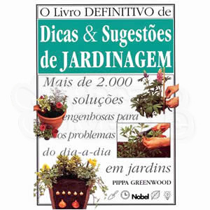 Livro Definitivo de Dicas & Sugestões de Jardinagem