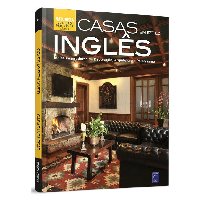 Coleção Bem-Viver Volume 6: Casas em Estilo Inglês (Livros)