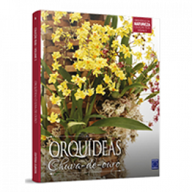 Coleção Rubi - Orquídeas da Natureza Volume 5: Orquídeas chuva-de-ouro