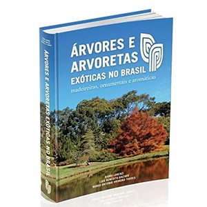 Árvores e Arvoretas Exóticas No Brasil