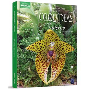 Coleção Esmeralda - Flores o Ano Todo Vol 2: Orquídeas do Inverno